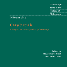 Nietzsche, Friedrich - Daybreak (Cambridge, 1997) Nietzsche, Friedrich - Daybreak (Cambridge, 1997)